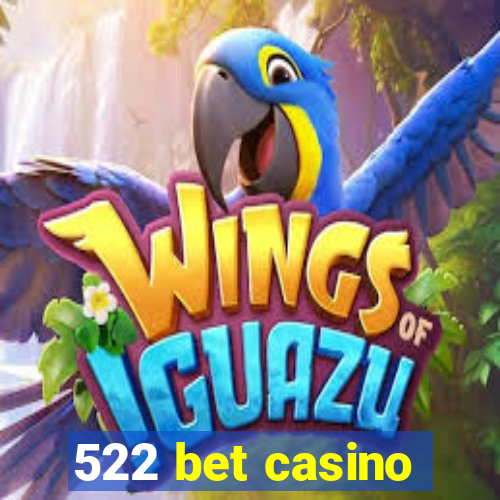 522 bet casino